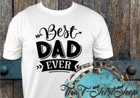 T-Shirt Best Dad Ever