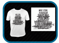 Why I Fish T-shirt